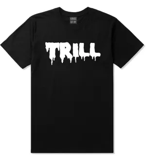 Trill Blood Drip Font T-Shirt